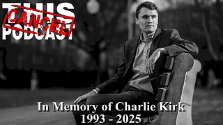 S06E42: In Memory of Charlie Kirk; Is American Culture At a "Turning Point?"