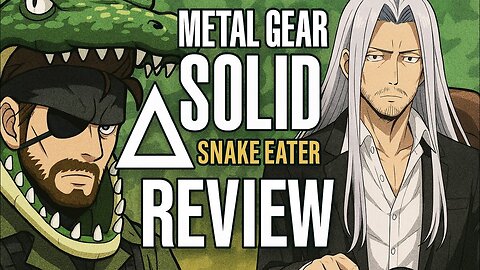 Some Thoughts On Metal Gar Solid Delta Snake Eater