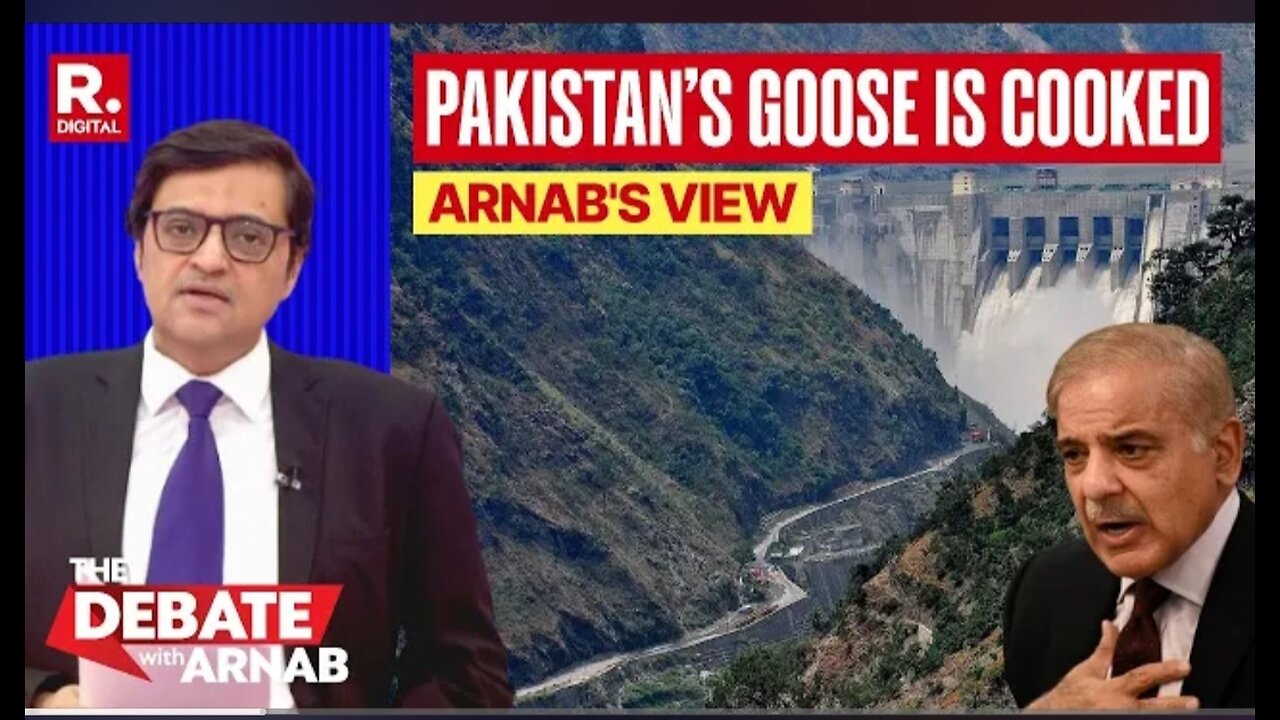 Arnab: 80% Of Water Cut, Rattled Voices From Pakistan Confirm It’s Fate Is Sealed | Pahalgam Attack