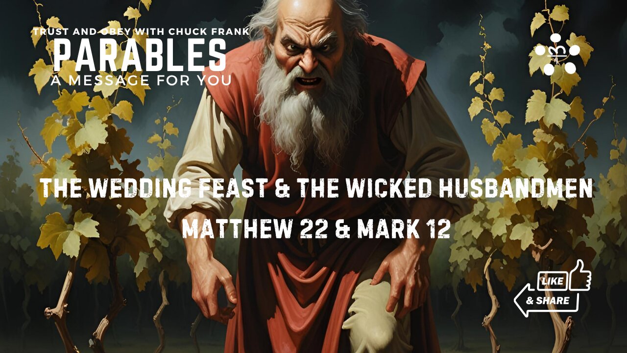 The Parables of the Wedding Feast & The Wicked Husbandmen | A Message for You | 20250729