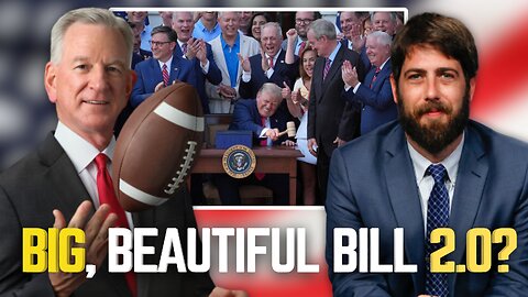 EXCLUSIVE: Big, Beautiful Bill 2.0 Coming, Says Senator Tuberville