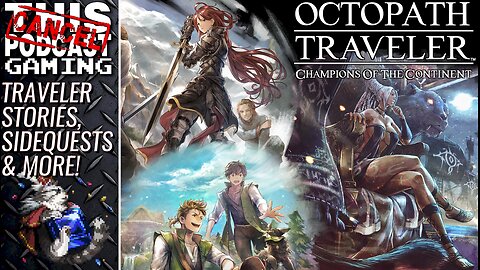 OCTOPATH TRAVELER: CHAMPIONS OF THE CONTINENT: Anniversary Festival, Traveler Stories & Sidequests!