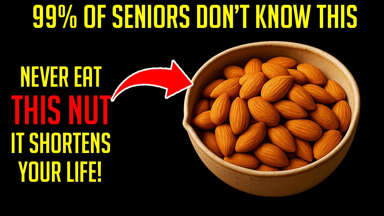 Seniors, The 2 WORST Nuts You Should Never Eat - And 3 You MUST Eat Senior Health