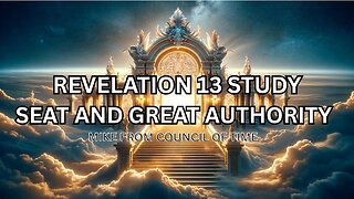 Mike From COT REVELATION 13 - KINGDOM POWER - SEAT AND GREAT AUTHORITY