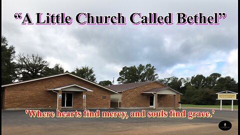 “A Little Church Called Bethel”, Sunday mornings, hymns fill the air,