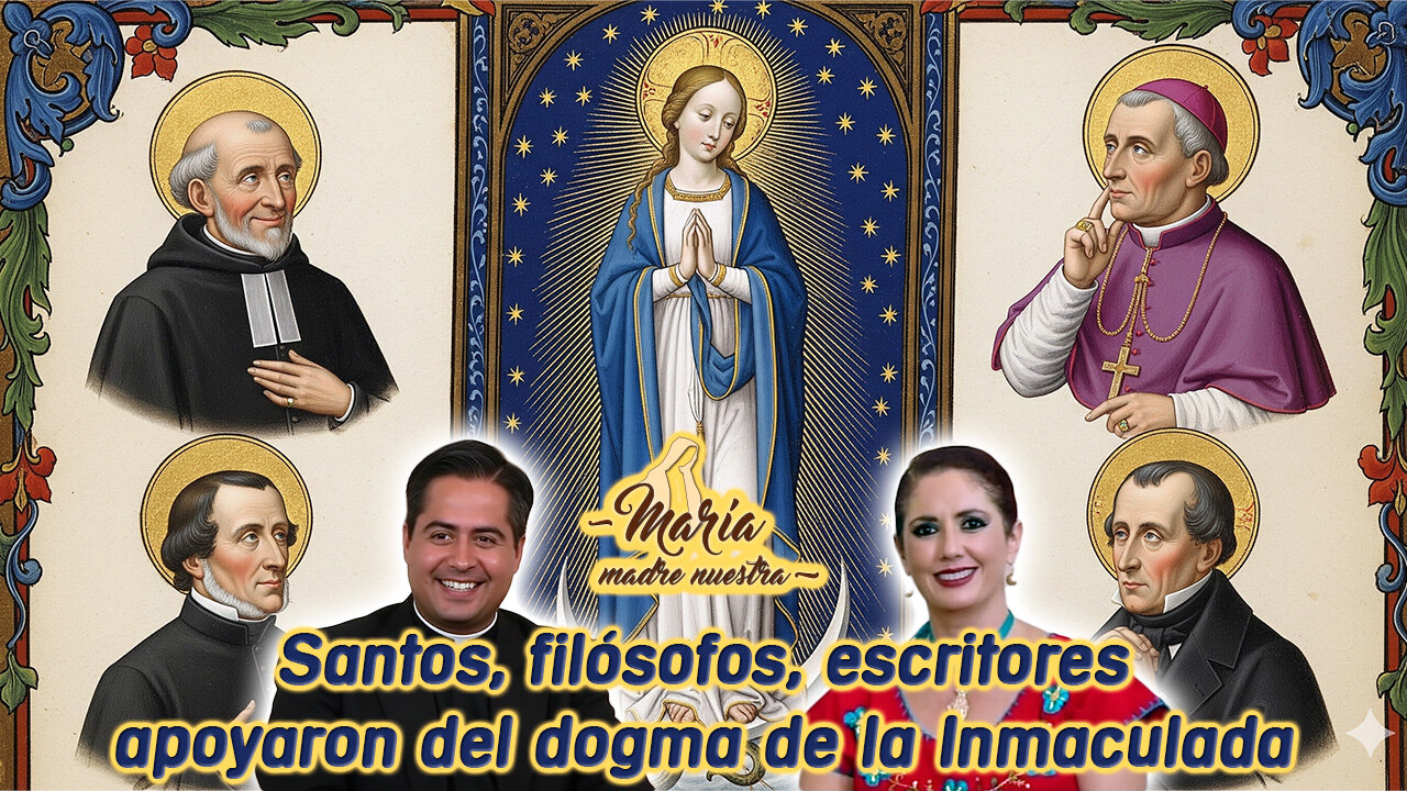 Santos, filósofos, escritores apoyaron el dogma de la Inmaculada - María Madre Nuestra