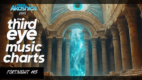 Radio Akashica Third Eye Music Charts (#3)