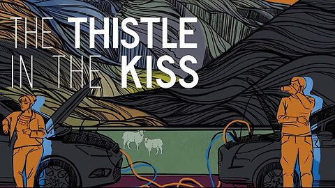 The Thistle in the Kiss | Official Trailer (2025)