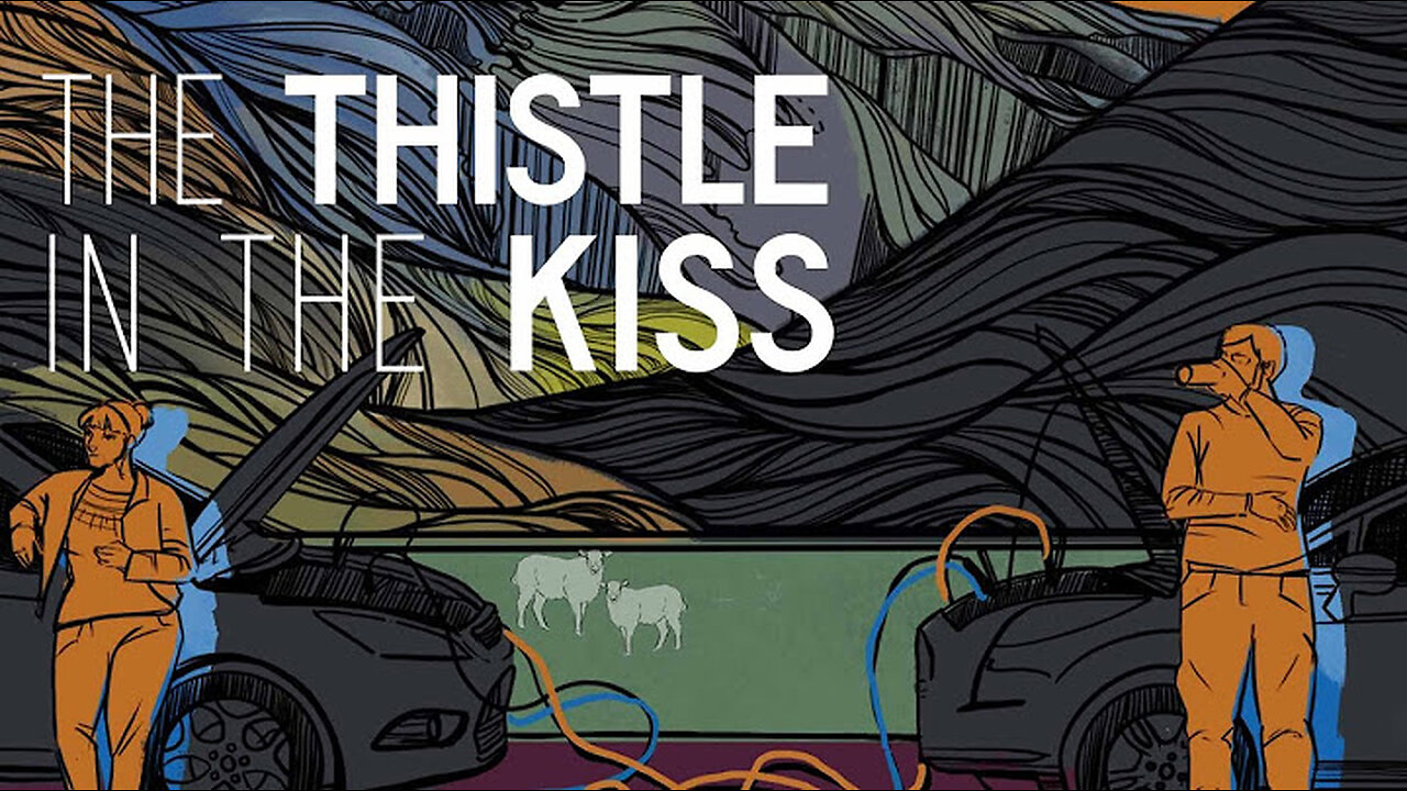 The Thistle in the Kiss | Official Trailer (2025)