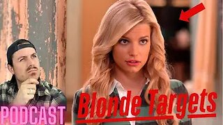 Ep. 260 | Blonde Targets - MrBallen Podcast & MrBallen’s Medical Podcast