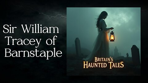 Sir William Tracey of Barnstaple