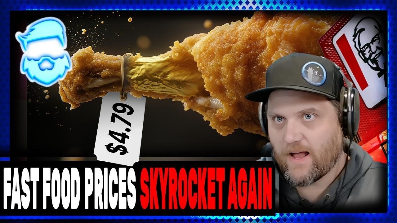 Fast Food INSANE Way To RIP YOU OFF & Wild New Price Of Chicken Will BLOW YOUR MIND!