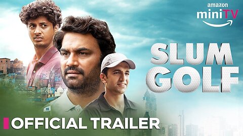 Slum Golf - Official Trailer | Sharad Kelkar, Mayur More & Arjan Aujla | 22 Nov | Amazon miniTV