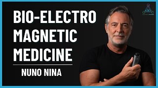 Bio-Electromagnetic Medicine - Hydration, Electricity, & Frequency over 70,000 patients | Nuno Nina