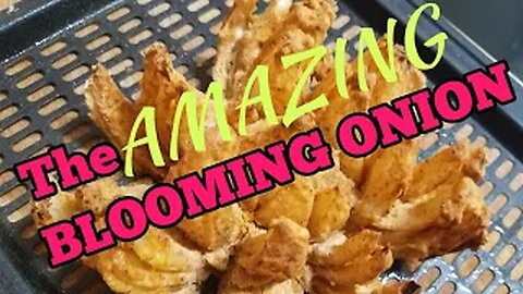 Blooming Onion - Air fryer recipe