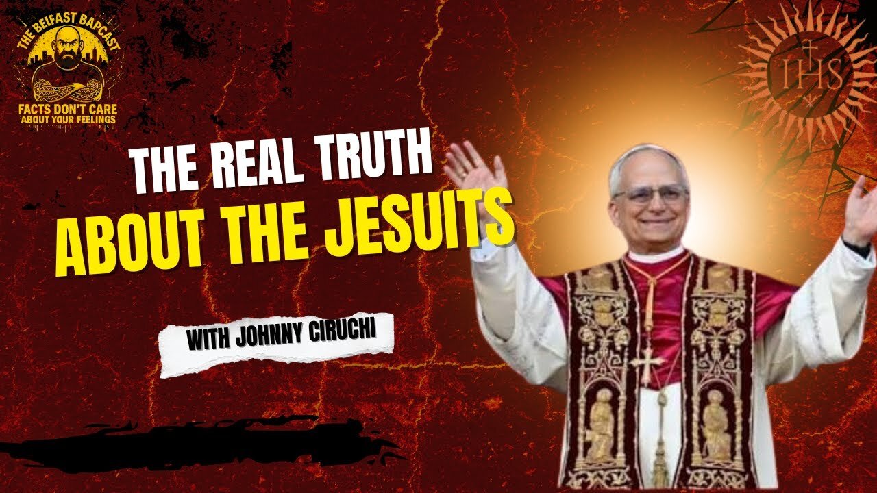The Jesuits: The REAL Hidden Hand—Johnny Returns To The Belfast Bapcast