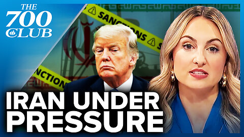 Major Sanctions! Trump Turns Up The Pressure On Iran | The 700 Club