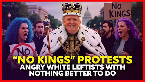 No Kings Protests: What a Joke