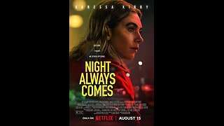 Trailer - Night Always Comes - 2025 - Netflix