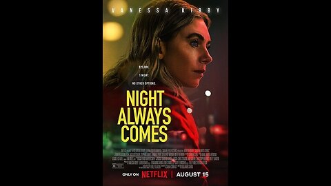 Trailer - Night Always Comes - 2025 - Netflix