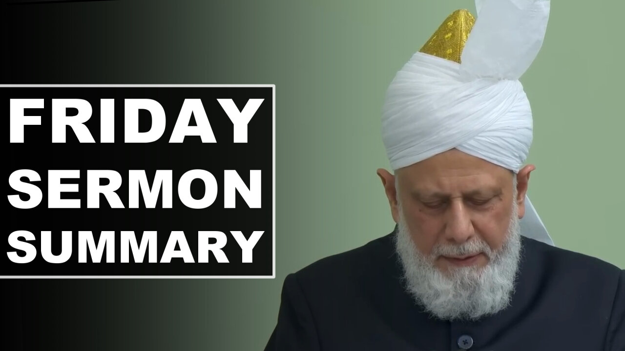 Huzoor's Friday Sermon Summary | 20 June 2025