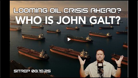 MONKEY WERX SITREP- LOOMING OIL CRISIS. WHO IS John Galt?