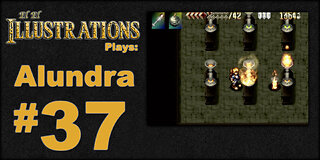 El El Plays Alundra Episode 37: Enlightening