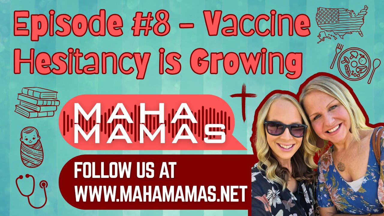 Ep #8 - Vaccine Hesitancy is Growing