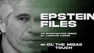The Epstein Files: The Midas Touch | Ep 1