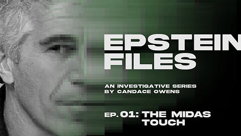 The Epstein Files: The Midas Touch | Ep 1