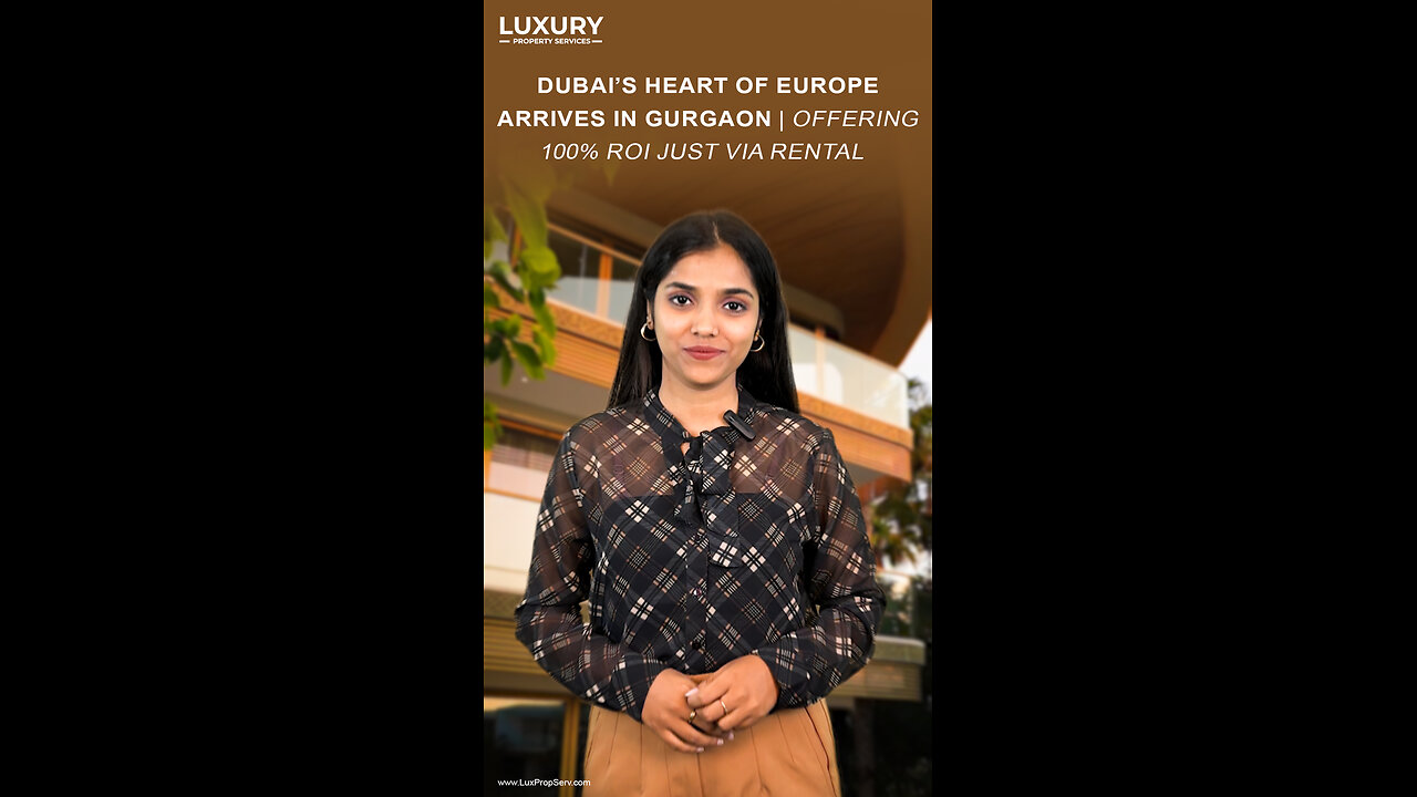 💎 Own a Piece of Europe in Dubai | Exclusive Investment Showcase in Gurgaon | 100% ROI via Rentals