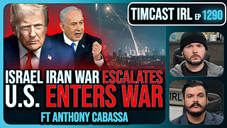 U.S. Enters Israel Iran War In Defense Of Israel, Deaths CONFIRMED After Iran Strikes | Timcast IRL