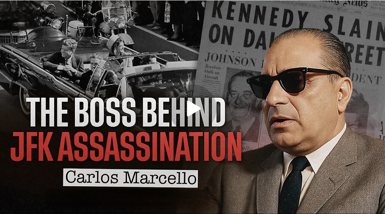 THE BOSS BEHND JFK ASSASSINATION Carlos Marcello