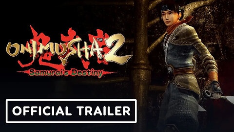 Onimusha 2 - Samurai's Destiny - Official Kotaro Fuma Trailer