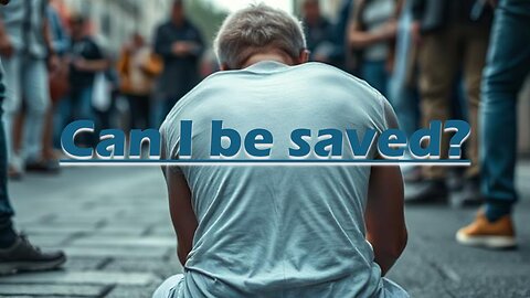 EP20 - Can I Be Saved