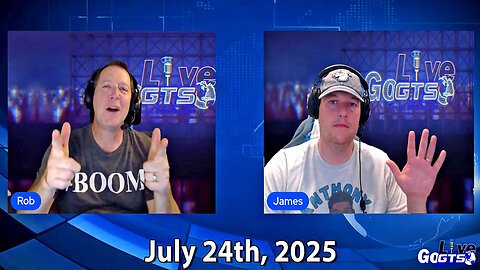 Go GTS Live, July 24, 2025: Break-a-palooza Extraordinaire, Pre-National News