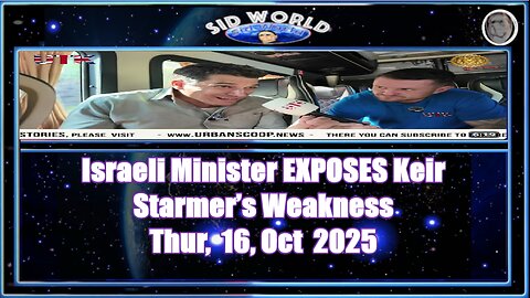 Israeli Minister EXPOSES Keir Starmer’s Weakness