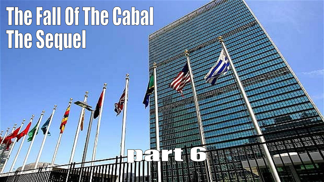 The Fall Of The Cabal - The Sequel - PART 6