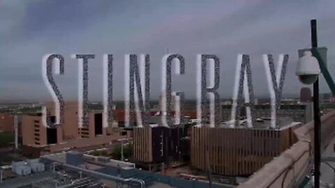 📡 Stingray 监控技术纪录片：揭示隐秘的手机追踪工具