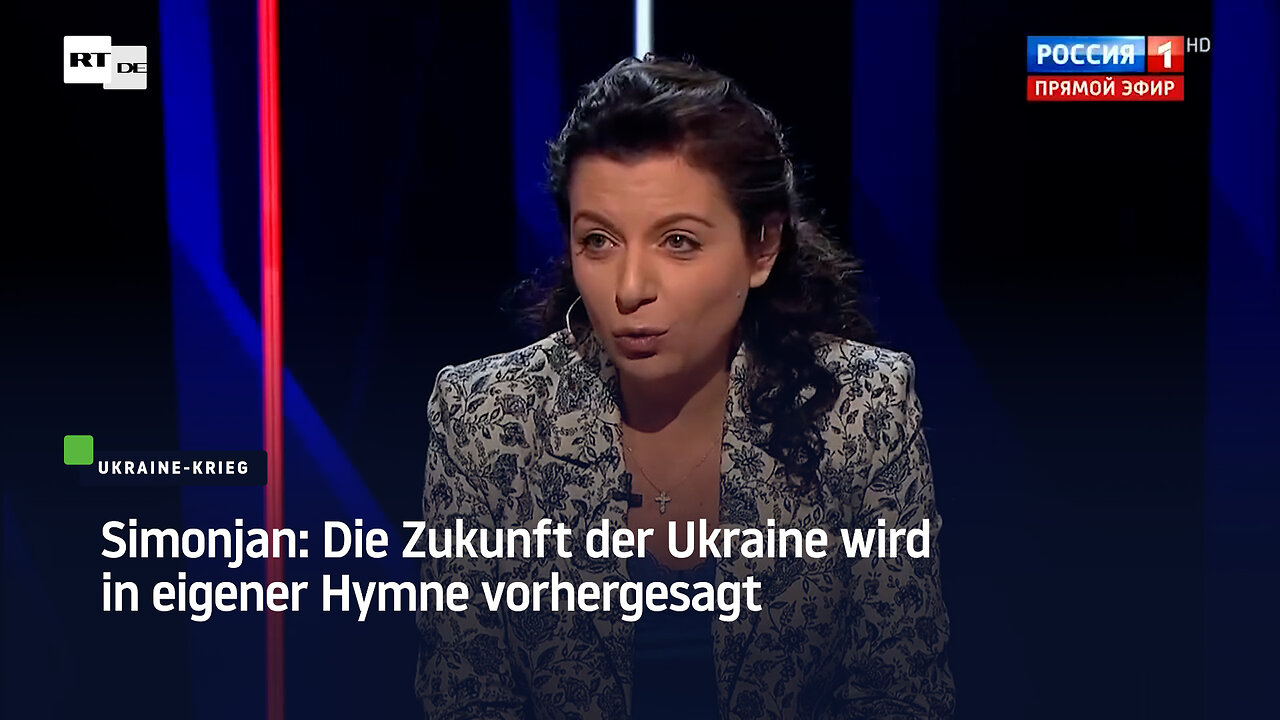 Simonjan: Die Zukunft der Ukraine wird in eigener Hymne vorhergesagt