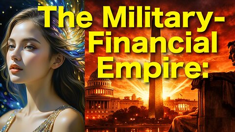 The Military-Financial Empire: Where Force Wears a Suit