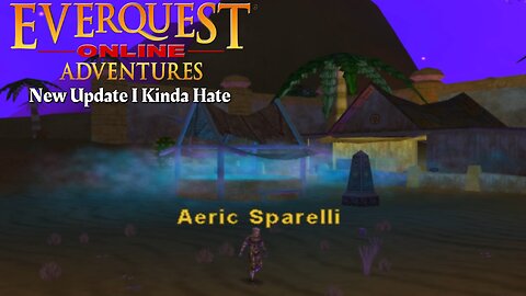 EQOA Sandstorm - New Updates I Kinda Hate