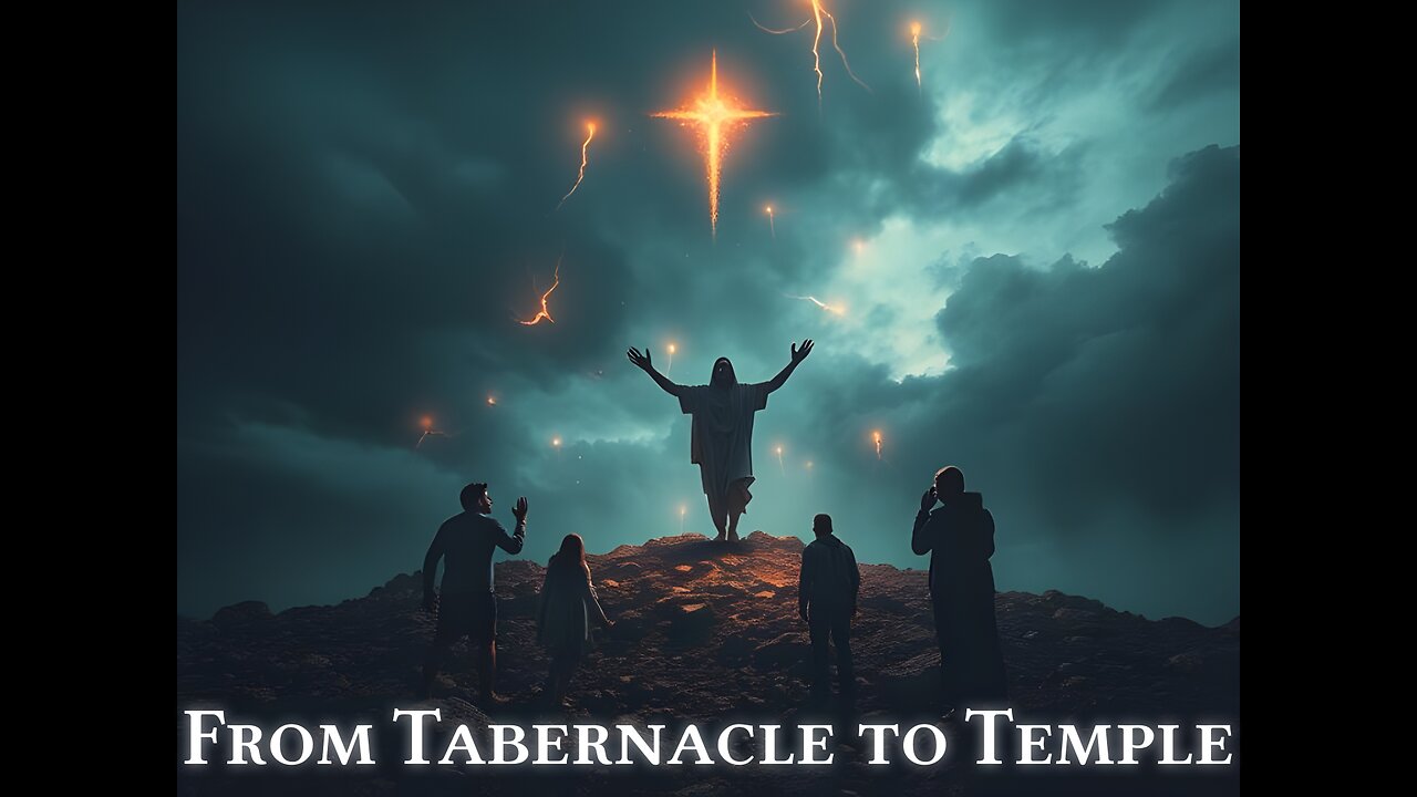 From Tabernacle to Temple: Why it Matters!