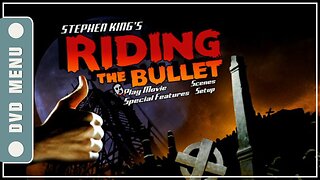 Riding the Bullet - DVD Menu