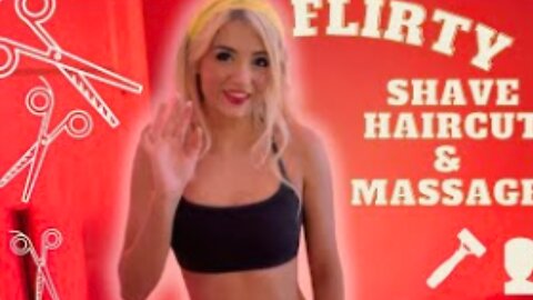 The Flirty Barbershop Girl💈Haircut, Head Massage, Shave [ASMR