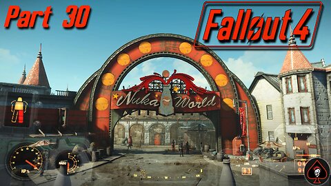 Fallout 4 (Nuka World) Play Through - Part 30