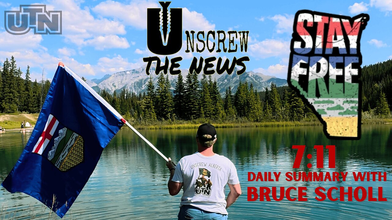 7:11 Daily | Feb 10 26 Ep# 264 | 3 Months To Go, Alberta Independence
