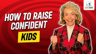 Raising Confident Kids: The Secret Power of Unconditional Love