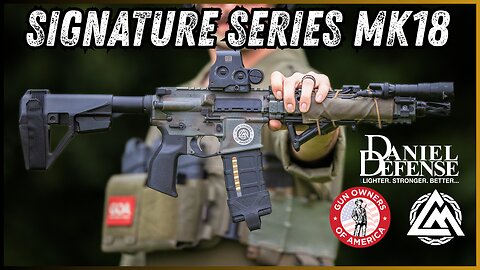 The Daniel Defense Signature Series Mk18 with GOA and Clint Morgan