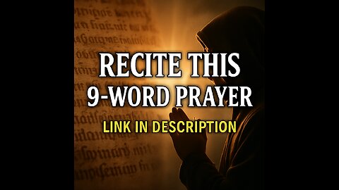 “9-Word Prayer Found in Ancient Text Reveals Miracles”